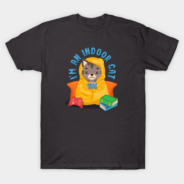 I'm an indoor cat T-Shirt by NinthStreetShirts